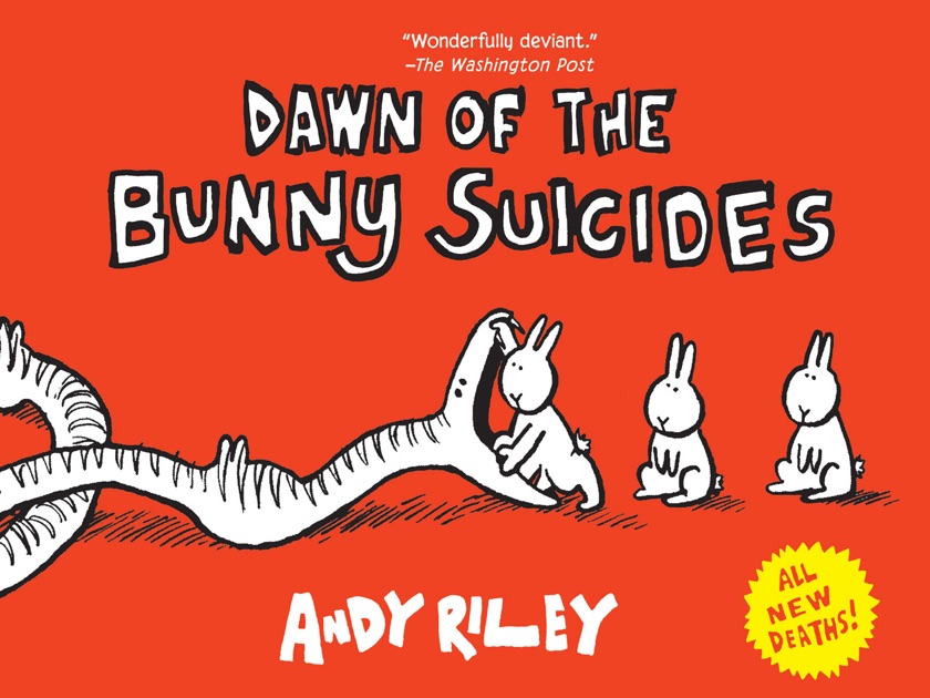 Dawn of the Bunny Suicides by Andy Riley on Apple Books