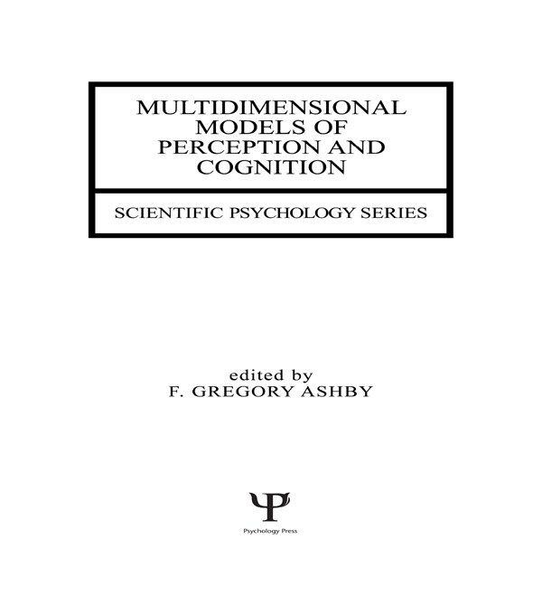 Multidimensional Models of Perception and Cognition