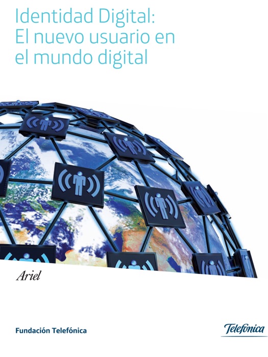 Identidad Digital: el nuevo usuario en el mundo digital