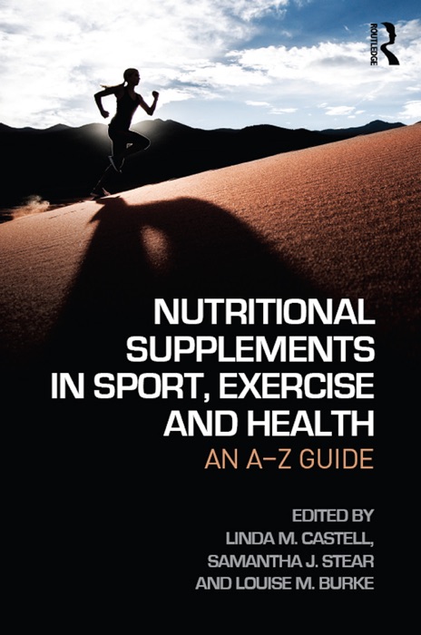 Nutritional Supplements in Sport, Exercise and Health