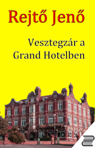Vesztegzár a Grand Hotelben Book Cover