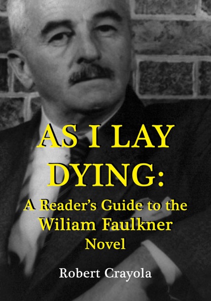 as i lay dying william faulkner essay as i lay dying william faulkner essay