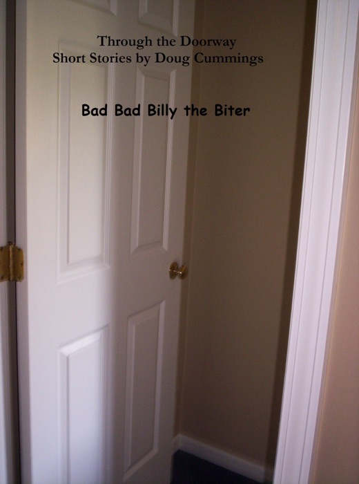 Bad Bad Billy the Biter
