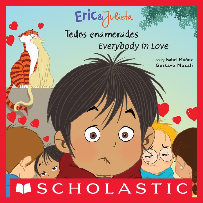 Eric & Julieta: todos enamorados / Everybody in Love
