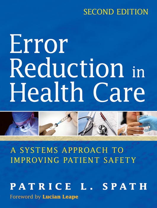 Error Reduction in Health Care