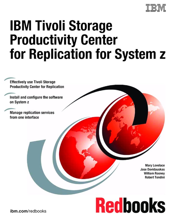 IBM Tivoli Storage Productivity Center for Replication for System z