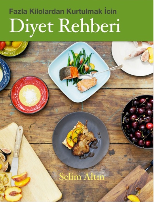 Sünnet Işığında Diyet Rehberi