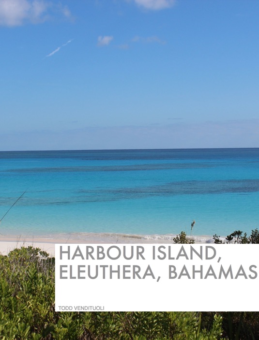 Harbour Island, Eleuthera, Bahamas