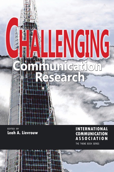 Challenging Communication Research