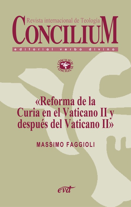 Reforma de la Curia en el Vaticano II y después del Vaticano II