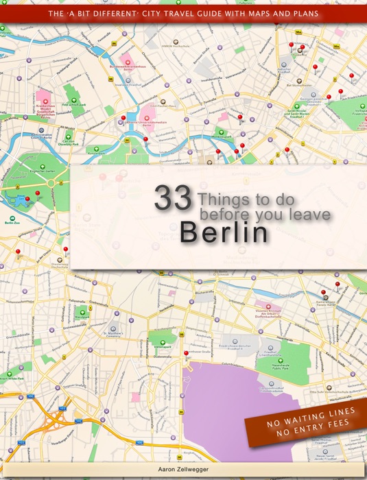 Berlin: 33 Things to Do Before You Leave