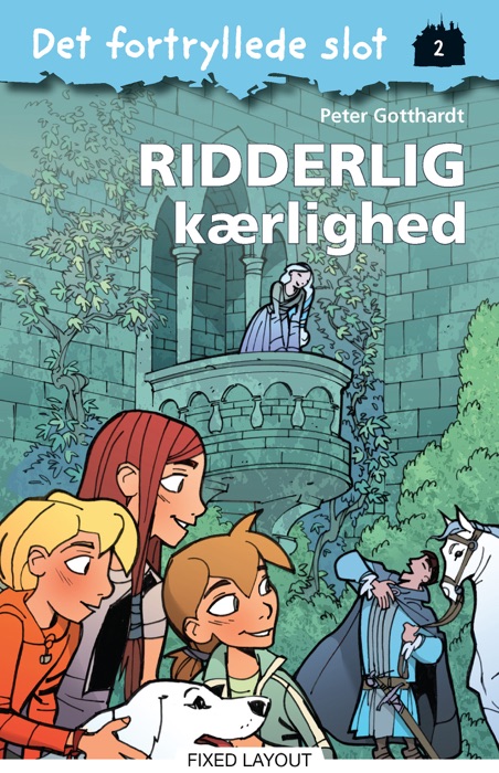 Det fortryllede slot 2: Ridderlig kærlighed