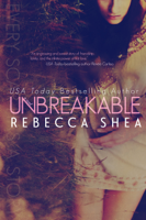 Rebecca Shea - Unbreakable artwork