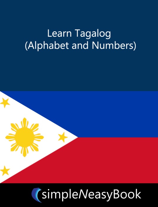 Learn Tagalog (Alphabet and Numbers)