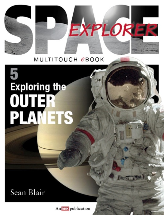 Space Explorer 5: Exploring the Outer Planets