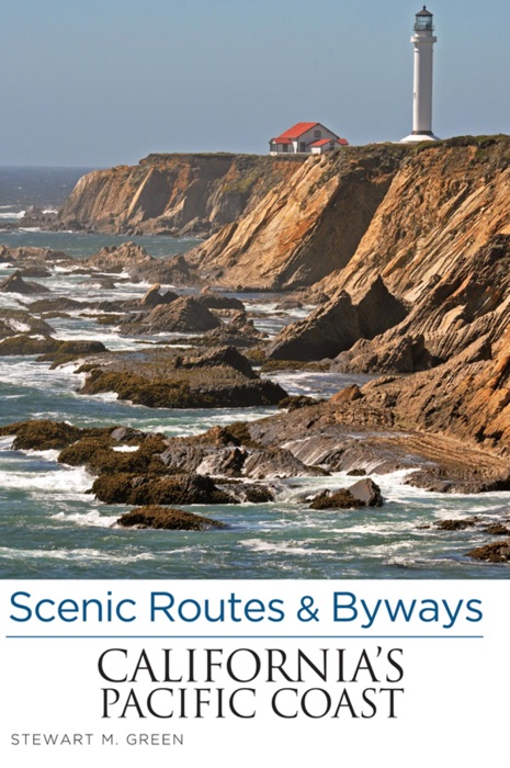 Scenic Routes & Byways California's Pacific Coast