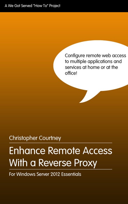 Enhance Remote Access With A Reverse Proxy