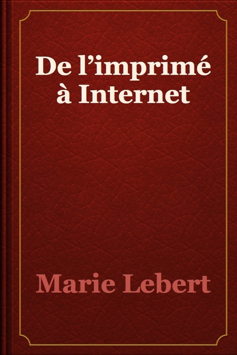 De l’imprimé à Internet