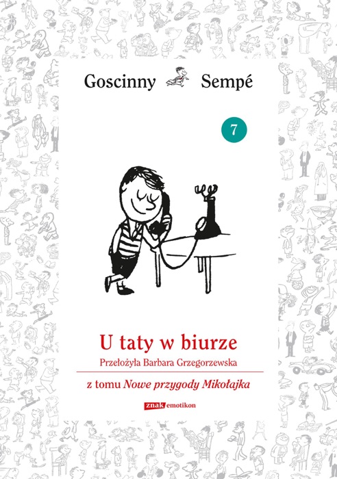 U taty w biurze  z tomu Nowe przygody Mikołajka.  Minibook