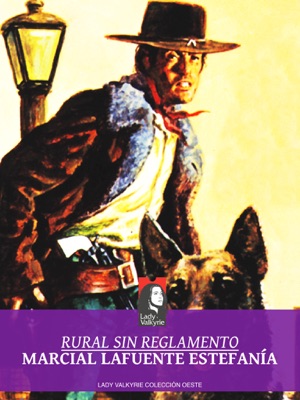 Rural sin reglamento (Colección Oeste)