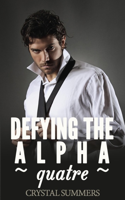 Defying the Alpha - Quatre (Gay Werewolf Romance)