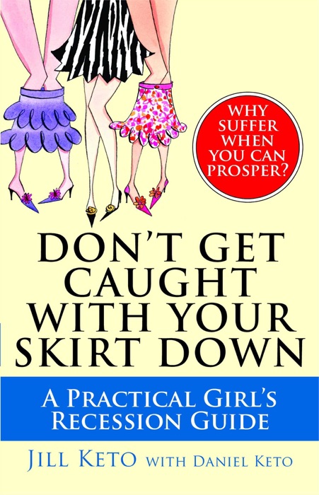 Don't Get Caught with Your Skirt Down