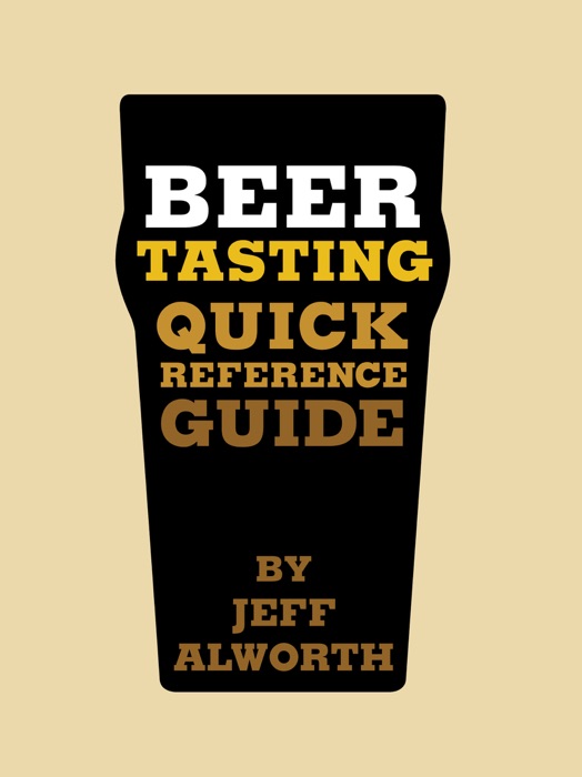 Beer Tasting Quick Reference Guide