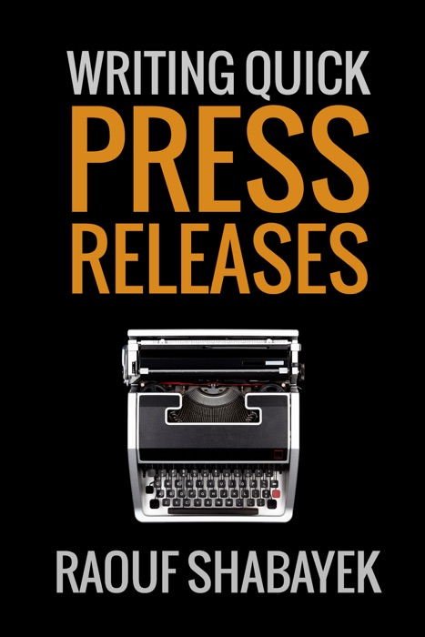 Writing Quick Press Releases