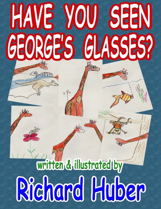 Have You Seen George's Glasses?