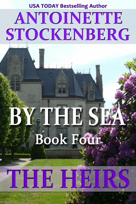 By the Sea, Book Four: The Heirs