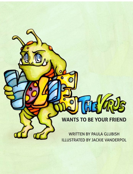 Volie the Virus Wants To Be Your Friend