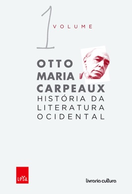 Capa do livro A História da Literatura Ocidental de Otto Maria Carpeaux