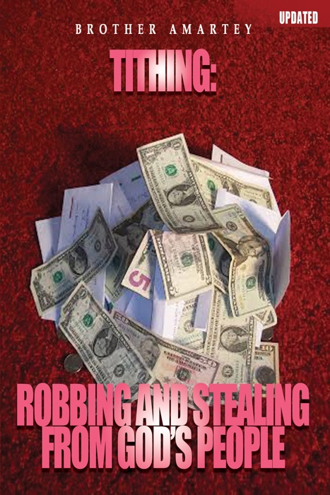 Tithing- Robbing And Stealing From God's People
