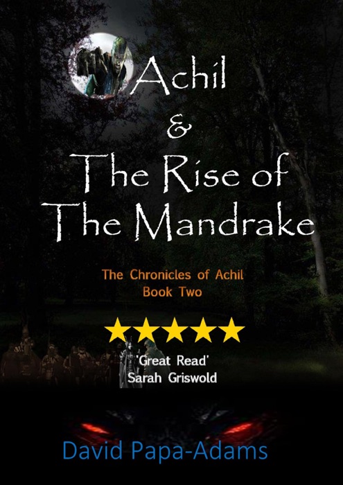 Achil & The Rise Of The Mandrake