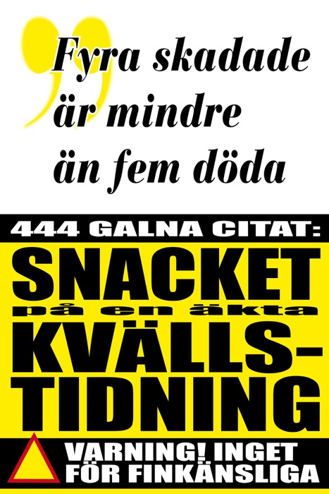Fyra skadade är mindre än fem döda