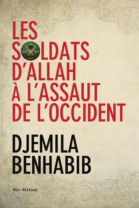 Les Soldats d'Allah à l'assaut de l'Occident