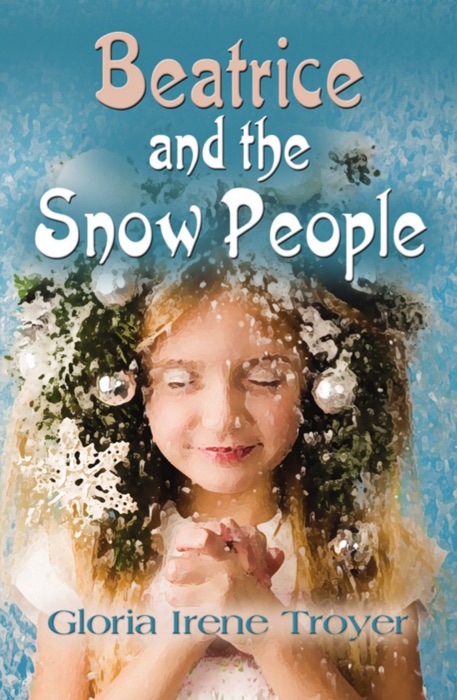 Beatrice and the Snow People