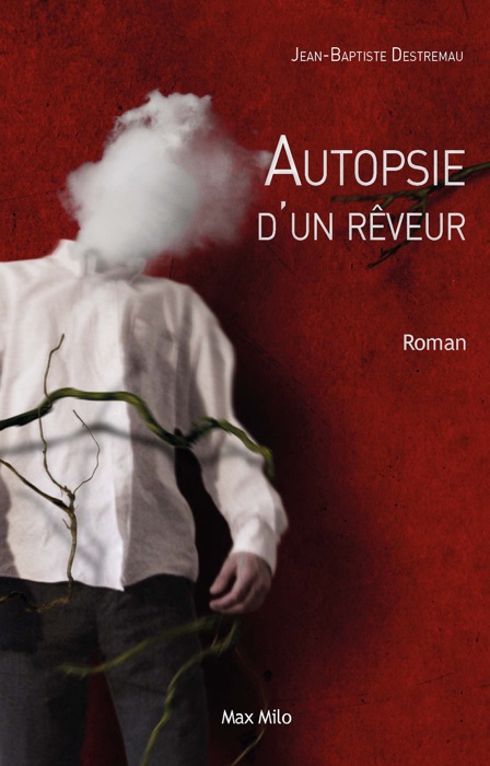 Autopsie d’un rêveur