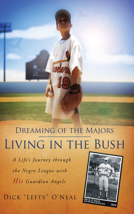 Dreaming of the Majors - Living in the Bush