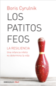 Los patitos feos - Boris Cyrulnik