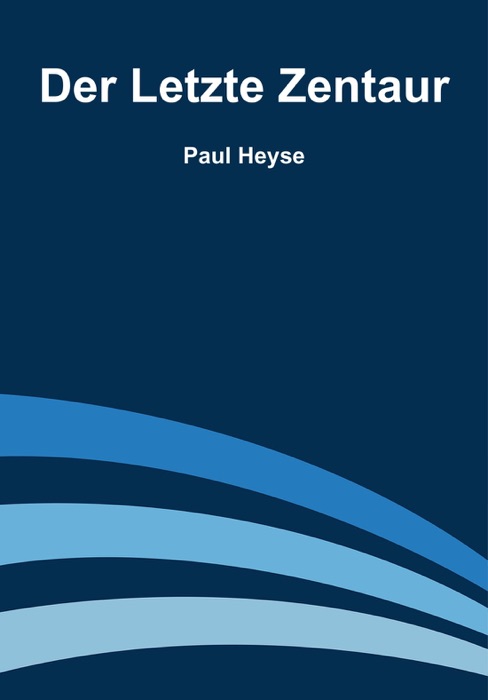 Der Letzte Zentaur