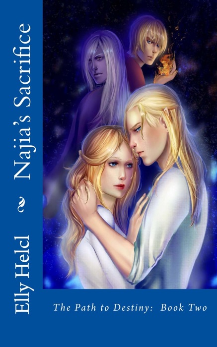 Najia's Sacrifice: The Path to Destiny Book 2