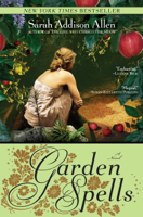 Sarah Addison Allen - Garden Spells artwork