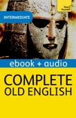 Complete Old English (Enhanced Edition) - Mark Atherton