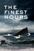 The Finest Hours (Young Readers Edition) - Michael J. Tougias & Casey Sherman