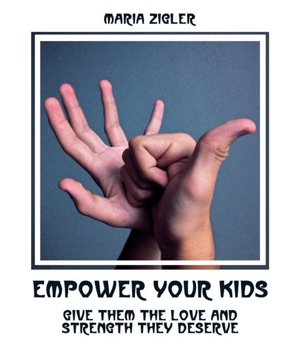 Empower your Kids