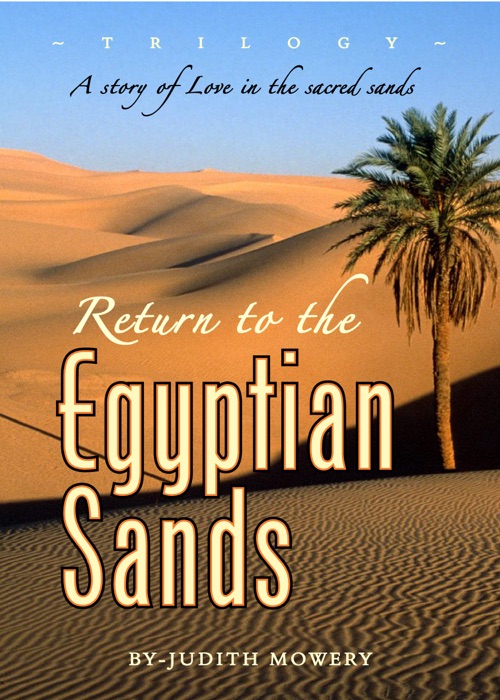 Return to the Egyptian Sands
