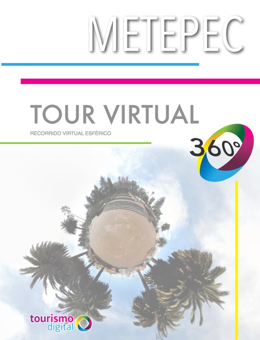 Tour Virtual. Metepec