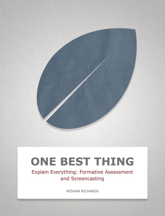 Explain Everything: Formative Assessment and Screencasting