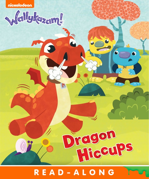 Dragon Hiccups (Wallykazam!) (Enhanced Edition)